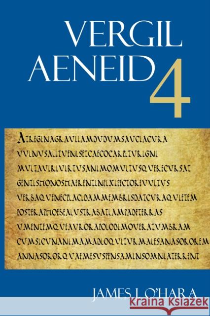 Aeneid 4 Vergil Randall Ganiban James J O'Hara 9781585102280