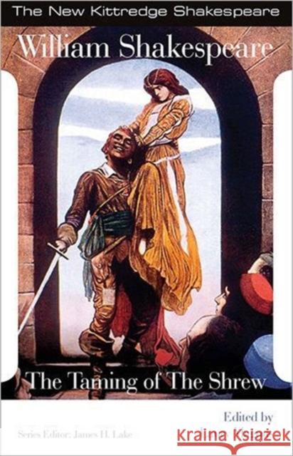 The Taming of the Shrew William Shakespeare Laury Magnus 9781585102662