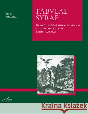 Fabulae Syrae  9781585104284 Focus Publishing/R Pullins & Co