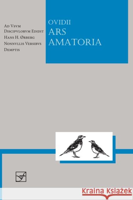 Lingua Latina - Ars Amatoria Ovid Hans H. Orberg  9781585106349 Focus Publishing/R Pullins & Co