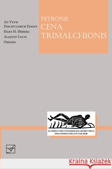 Lingua Latina - Petronius Cena Trimalchionis Petronius 9781585107094 Focus Publishing/R Pullins & Co