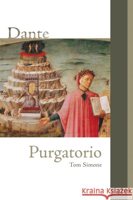 Dante: Purgatorio Tom Simone Dante Alighieri 9781585107209 Focus Publishing/R. Pullins Company