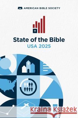 State of the Bible USA 2025 American Bibl 9781585167449