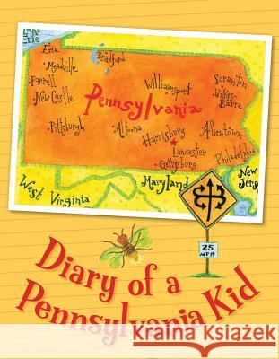 Diary of a Pennsylvania Kid Sleeping Bear Press, Cyd Moore 9781585366101