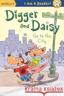 Digger and Daisy Go to the City Judy Young Dana Sullivan 9781585368471