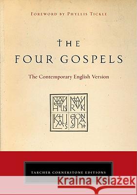 The Four Gospels: The Contemporary English Version Bible Society American 9781585426775