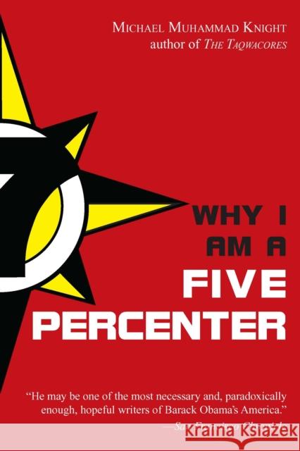 Why I Am a Five Percenter Michael Knight 9781585428687 Jeremy P. Tarcher