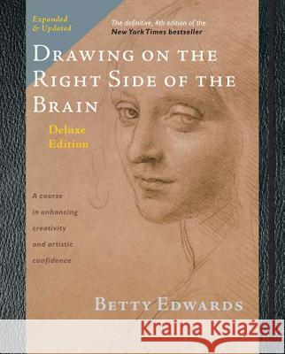 Drawing on the Right Side of the Brain Betty Edwards 9781585429219 Jeremy P. Tarcher
