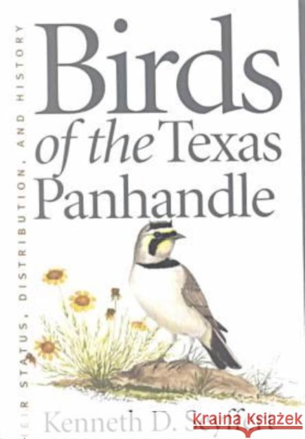 Birds of the Texas Panhandle Seyffert, Kenneth D. 9781585440962 Texas A&M University Press