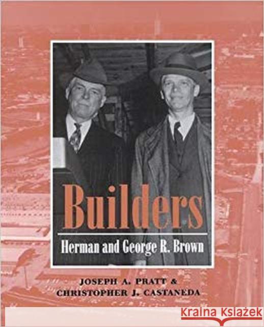 Builders Pratt, Joseph a. 9781585442669 Reveille Books