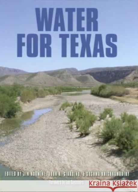 Water for Texas Jim Norwine 9781585443260 Texas A&M University Press