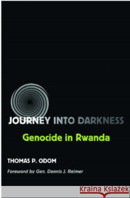 Journey Into Darkness Odom, Thomas P. 9781585444571