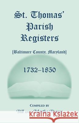 St. Thomas' Parish Register, 1732-1850 Bill Reamy Martha Reamy 9781585491056 Heritage Books