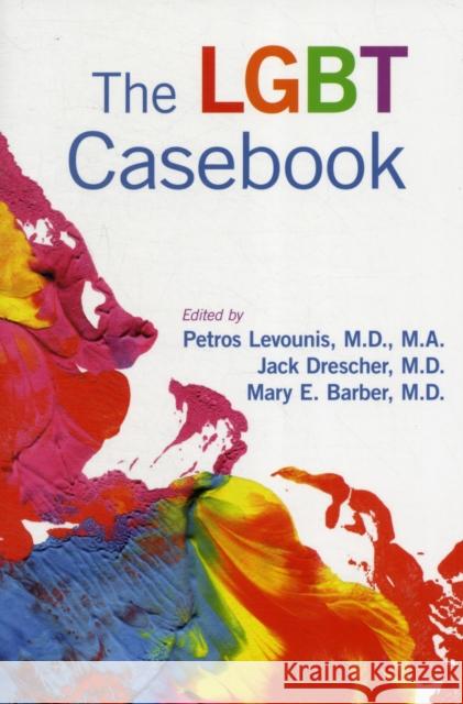 The LGBT Casebook Petros Levounis 9781585624218