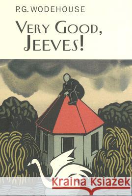 Very Good, Jeeves! P. G. Wodehouse 9781585677467 Overlook Press