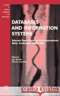 Databases and Information Systems Barzdins, J. 9781586034856 O C S L Press