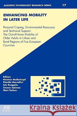 Enhancing Mobility in Later Life Mollenkopf, H. 9781586035648 IOS PRESS