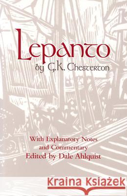 Lepanto G. K. Chesterton Dale Ahlquist 9781586170301