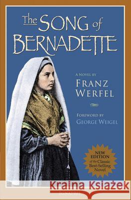 The Song of Bernadette Franz Werfel Ludwig Lewisohn 9781586171711 Ignatius Press