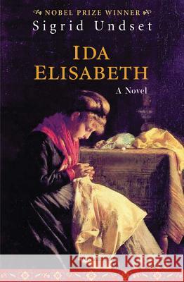 Ida Elisabeth Sigrid Undset 9781586174248 Ignatius Press