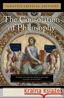 The Consolation of Philosophy: With an Introduction and Contemporary Criticism Boethius, Anicius 9781586174378 Ignatius Press