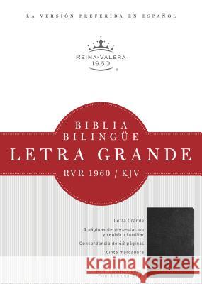 Biblia Bilingue Letra Grande-PR-Rvr 1960/KJV B&h Espanol Editorial 9781586408206 