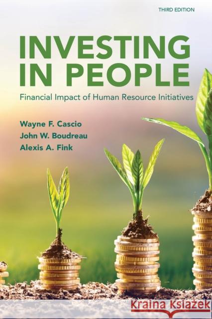 Investing in People: Financial Impact of Human Resource Initiatives Boudreau, John W. 9781586446093