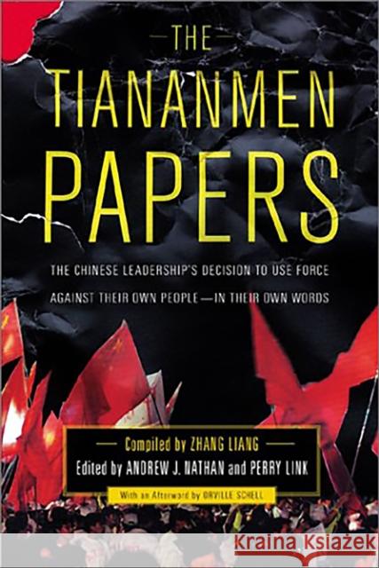 The Tiananmen Papers Zhang Liang Andrew J. Nathan Perry Link 9781586481223 PublicAffairs