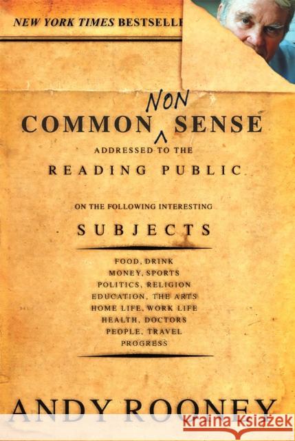 Common Nonsense Andy Rooney 9781586482008 PublicAffairs