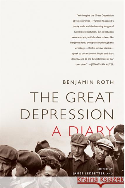 The Great Depression: A Diary Benjamin Roth James Ledbetter Daniel B. Roth 9781586489014 PublicAffairs