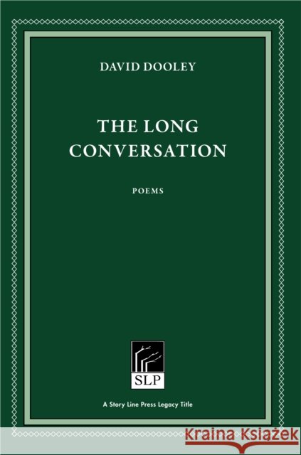The Long Conversation David Dooley 9781586540876