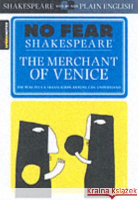 The Merchant of Venice (No Fear Shakespeare) SparkNotes 9781586638504