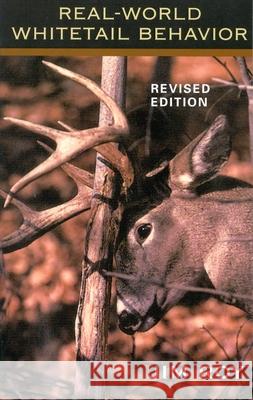 Real World Whitetail Behavior Jim Roy 9781586670986 Derrydale Press