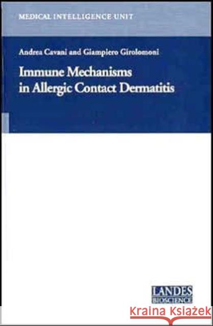 Immune Mechanisms in Allergic Contact Dermatitis Andrea Cavani 9781587062094 CRC Press