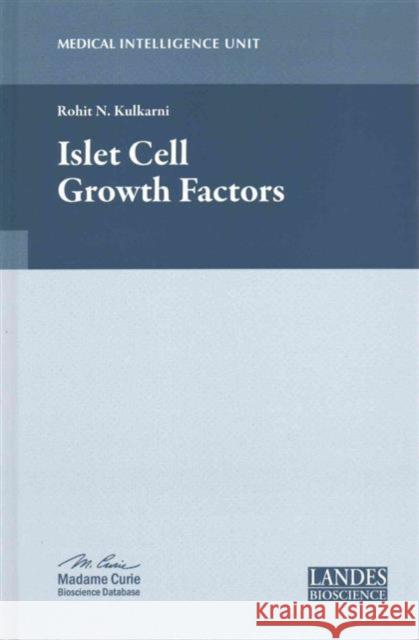 Islet Cell Growth Factors Rohit N. Kulkarni 9781587063381 CRC Press