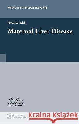 Maternal Liver Disease Jamal A. Ibdah 9781587066573 CRC Press