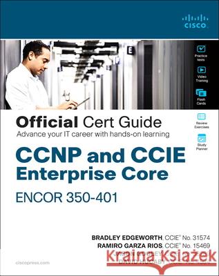 CCNP and CCIE Enterprise Core ENCOR 350-401 Official Cert Guide Ramiro Garza Rios 9781587145230 Pearson Education (US)