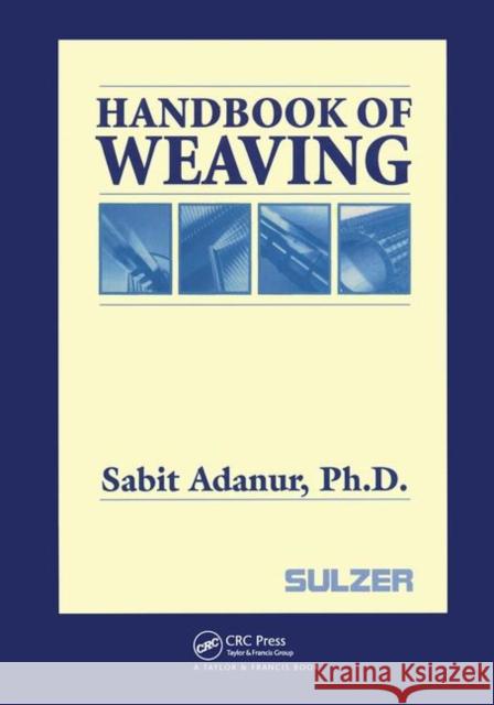 Handbook of Weaving Sabit Adanur 9781587160134 CRC Press