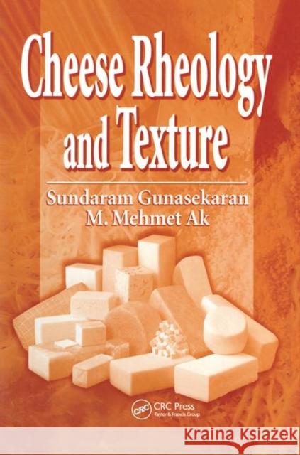 Cheese Rheology and Texture Sundaram Gunasekaran Y. Koby Cohen Sandaram Gunasekaran 9781587160219 CRC