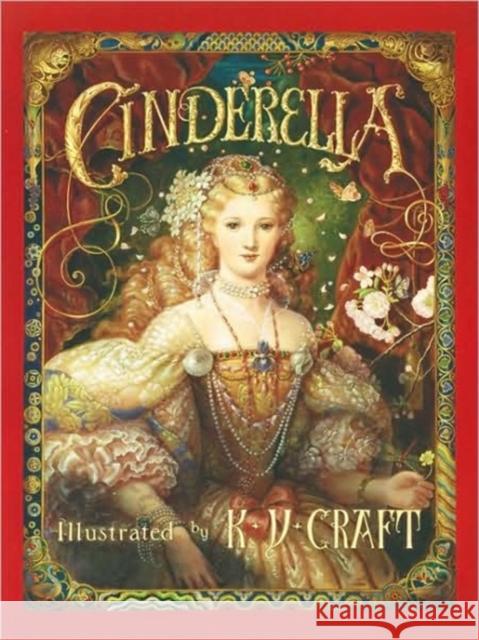 Cinderella Kinuko Y. Craft Mahlon F. Craft K. Y. Craft 9781587170041 Seastar Books
