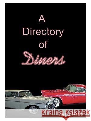 A Directory of Diners Mario Monti 9781587211430 Authorhouse