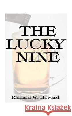 The Lucky Nine Rick Howard 9781587211911