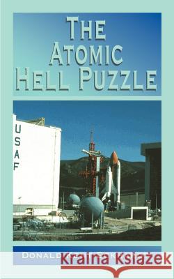 The Atomic Hell Puzzle Donald Kent Eckhardt 9781587213496 Authorhouse