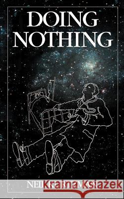 Doing Nothing Neil Kurtzman 9781587214363