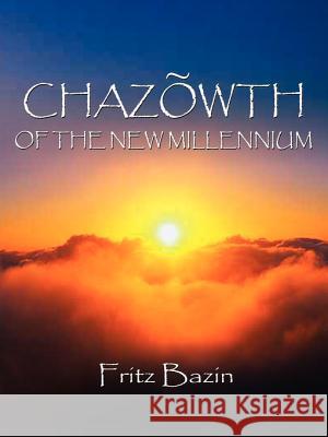 Chazowth Fritz Bazin 9781587217029 Authorhouse