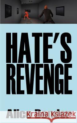Hate's Revenge Alice Bender 9781587217944