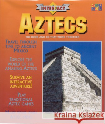Aztecs [With Spiral Bound Bk W/ Experiments] Nicholson, Robert 9781587284502