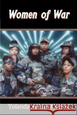 Women of War Yolanda Atkins Cotton 9781587364181 Hats Off Books