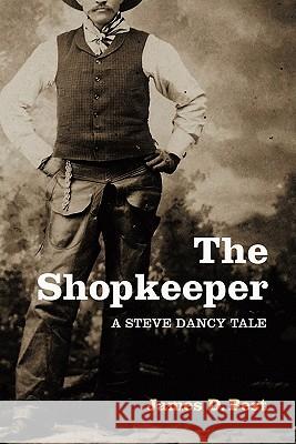 The Shopkeeper James D. Best 9781587369223 Wheatmark
