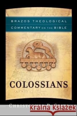 Colossians Christopher R. Seitz 9781587435584